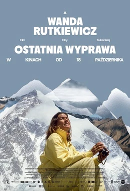 Wanda Rutkiewicz. Ostatnia Wyprawa